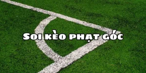 Soi kèo phạt góc